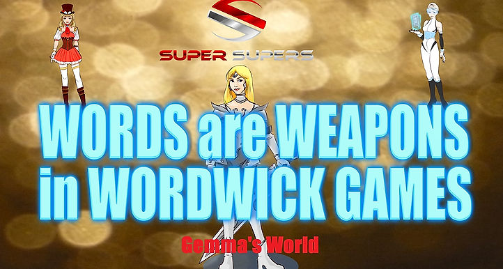 Super Supers - Words are Weapons - Gemma's World
